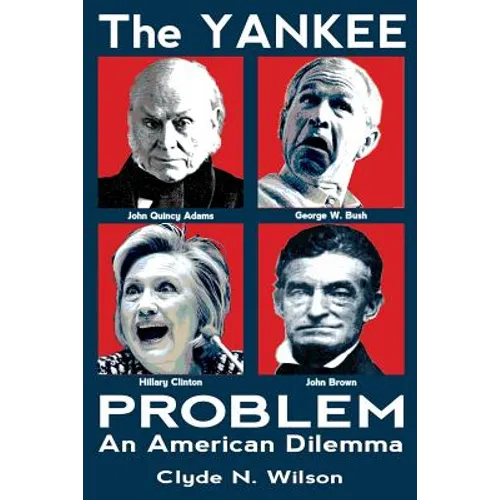 The Yankee Problem: An American Dilemma - Paperback