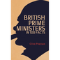 British Prime Ministers in 100 Facts - Paperback