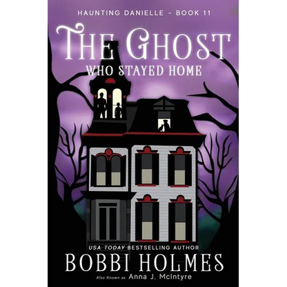 The Ghost Who Stayed Home - Paperback