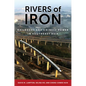 Rivers of Iron: Railroads and Chinese Power in Southeast Asia - Hardcover