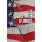 The Divided States of America: A Baby Boomer History Told Through 50 Years of Letters to the Editor - Paperback