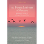 The Foundations of Nature: Metaphysics of Gift for an Integral Ecological Ethic - Hardcover