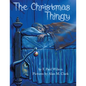 The Christmas Thingy - Paperback