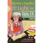 Bernice Sandler and the Fight for Title IX - Hardcover