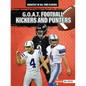 G.O.A.T. Football Kickers and Punters - Paperback