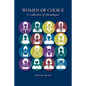 Women of Choice: A Collection of Monologues - Paperback