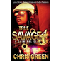True Savage 4: A Criminal Clan - Paperback