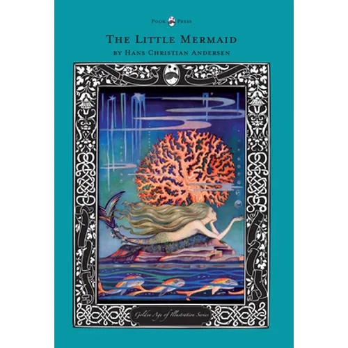 The Little Mermaid - The Golden Age of Illustration Series - Hardcover