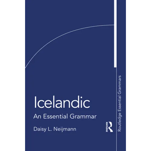 Icelandic: An Essential Grammar - Paperback