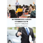 Automotive Sales Curriculum: Nefcont 10 + 2 Selling System - Paperback