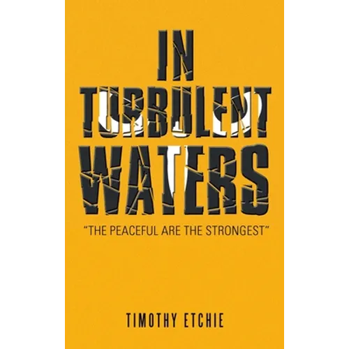 In Turbulent Waters - Hardcover