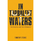 In Turbulent Waters - Hardcover