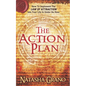 The Action Plan: How to Implement the Law of Attraction into Your Life in Under an Hour - Paperback
