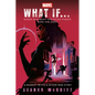 Marvel: What If . . . Wanda Maximoff and Peter Parker Were Siblings? (a Scarlet Witch & Spider-Man Story) - Paperback