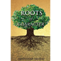 Roots of Character - Paperback