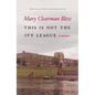 This Is Not the Ivy League - Paperback