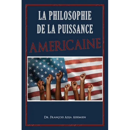La Philosophie De La Puissance Américaine - Paperback