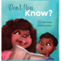Don't You Know - Hardcover