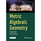 Metric Algebraic Geometry - Paperback
