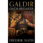 Galdir - Oath-Breaker - Paperback
