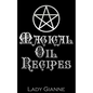 Magical Oil Recipes - Paperback