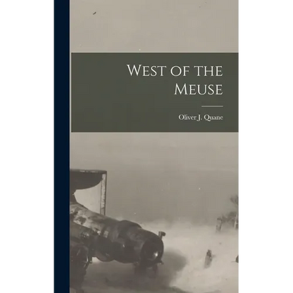 West of the Meuse - Hardcover
