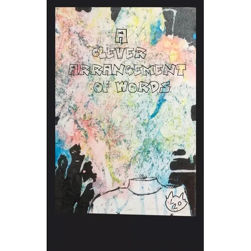 A Clever Arrangement of Words - Paperback