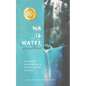 WA IS WATER An Intimate Portrait: Exploring Washington in Poems, Photos and Facts - Paperback