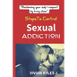 How To Control Sexual Addictuion: Reclaiming Your Self-Respect By Living Clean - Paperback