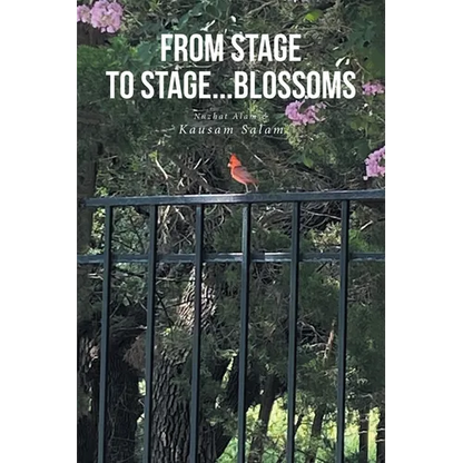 From Stage to Stage...Blossoms - Paperback