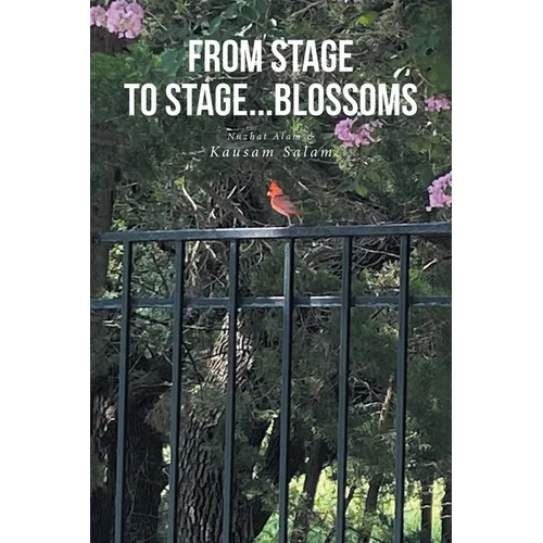 From Stage to Stage...Blossoms - Paperback