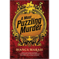 A Most Puzzling Murder: A Quirky, Humorous Locked Room Murder Mystery with Riddles and Puzzles for the Reader to Solve - Paperback