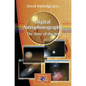 Digital Astrophotography: The State of the Art - Paperback