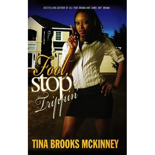 Fool, Stop Trippin' - Paperback