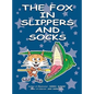The Fox In Slippers And Socks - Hardcover