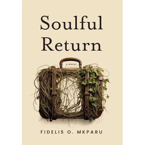 Soulful Return - Hardcover