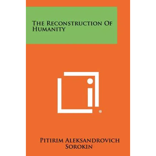 The Reconstruction Of Humanity - Paperback
