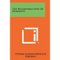 The Reconstruction Of Humanity - Paperback
