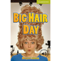 Big Hair Day - Paperback
