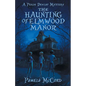 The Haunting of Elmwood Manor: A Pekin Dewlap Mystery - Paperback