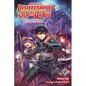 Apparently, Disillusioned Adventurers Will Save the World, Vol. 2 (Light Novel): The Lovely Paladin Volume 2 - Paperback