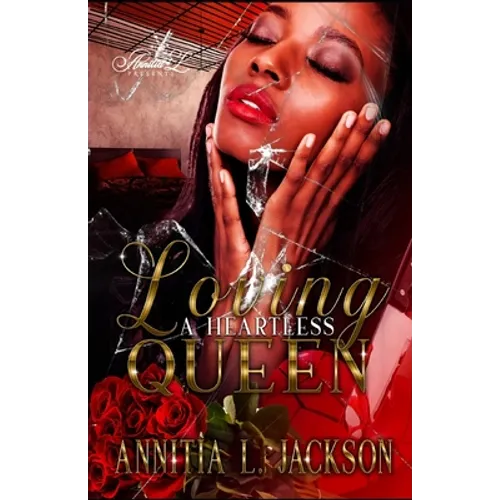 Loving a Heartless Queen - Paperback