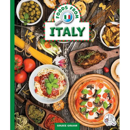 Foods from Italy - Library Binding