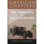 The Three Lives of Maul Entringer - Paperback