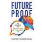 FutureProof: The Blueprint for Building a Brand GenZ and Millennials Love - Paperback