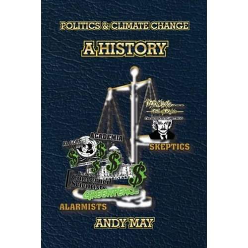 Politics and Climate Change: A History - Paperback