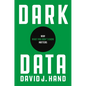 Dark Data: Why What You Don't Know Matters - Paperback