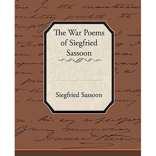 The War Poems of Siegfried Sassoon - Paperback