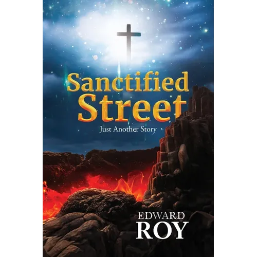 Sanctified Street: Just Another Story - Paperback