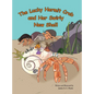 The Lucky Hermit Crab and Her Swirly New Shell - Hardcover
